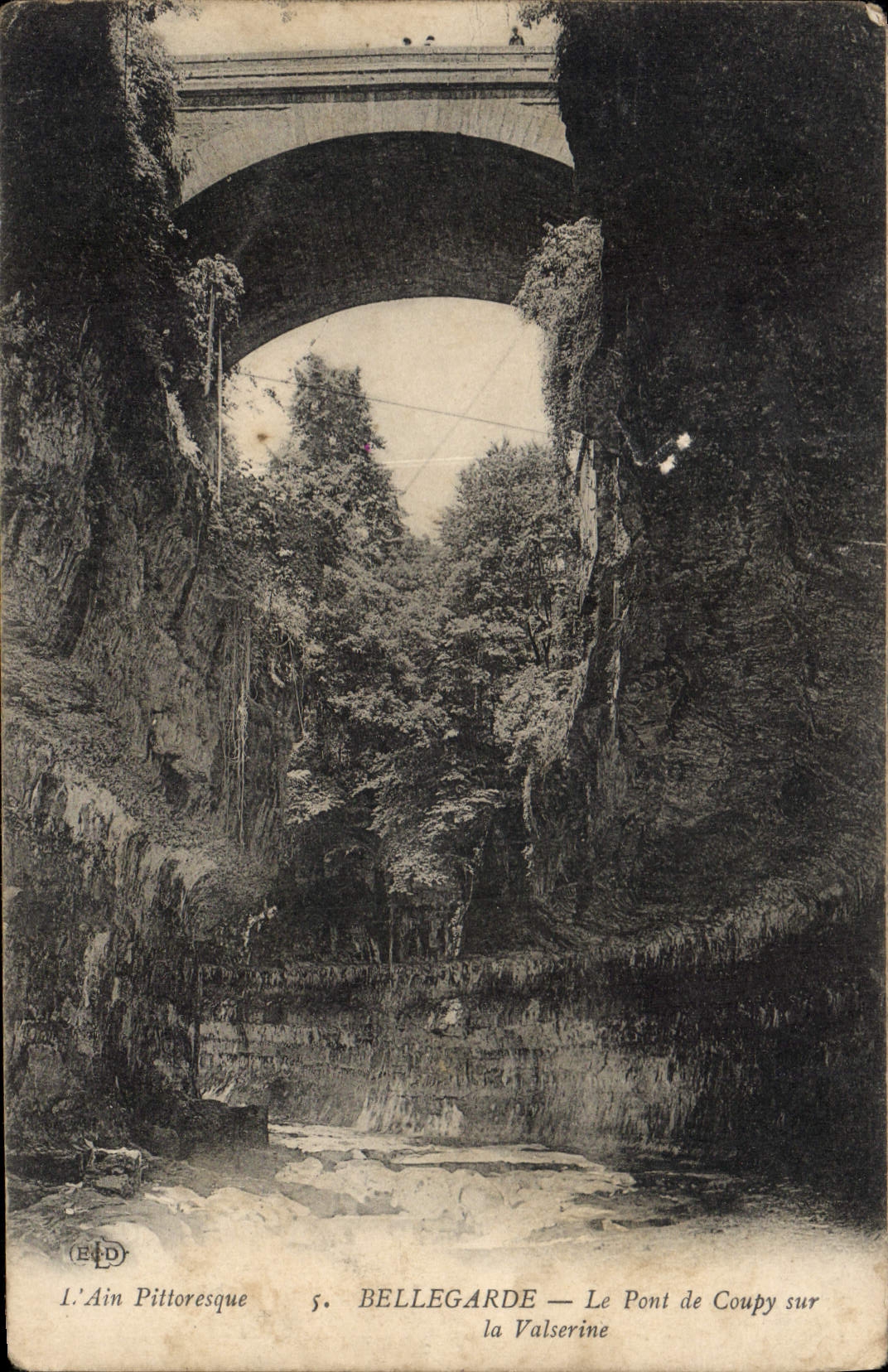 Bellegarde — Le Pont de Coupy sur la Valserine — L'Ain Pittoresque, n°5