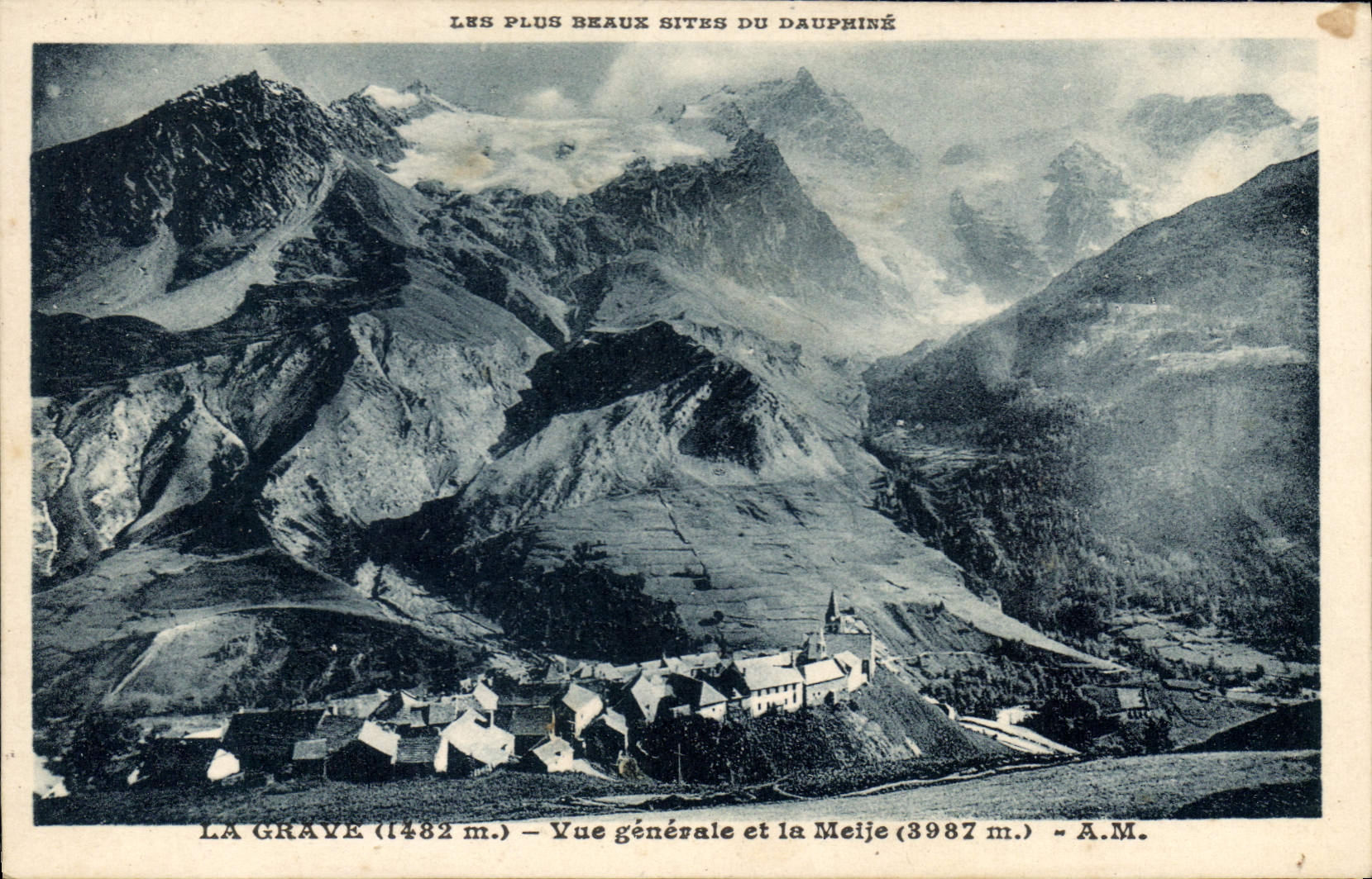 CPA Les Plus Beaux sites du Dauphine La Grave Vue generale et la meije 