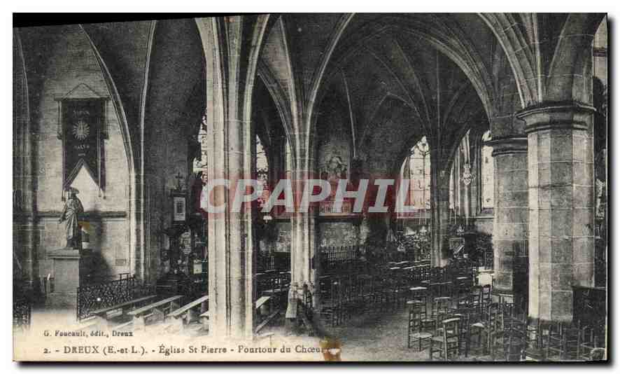 CPA Dreux E et L Eglise St Pierre Pourtour du Choeu 
