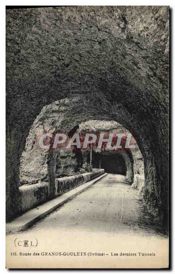 CPA Route des Grands Goulets Drome Les derniers Tunnels 