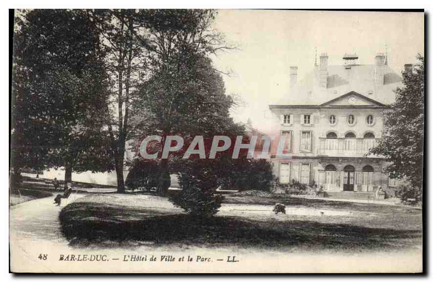 CPA Bar le Duc l'Hotel de Ville et la Parc 