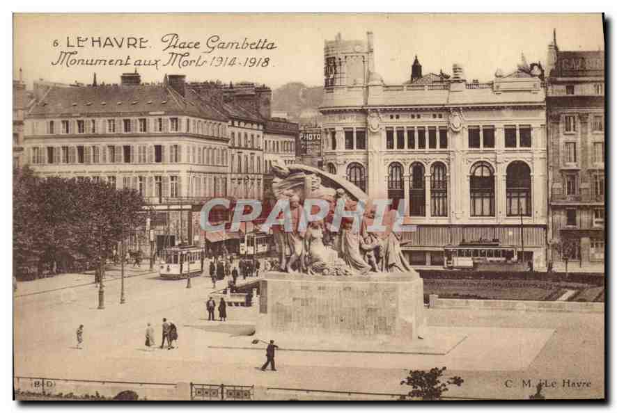 CPA Le Havre Place Gambetta monument aux Morts 