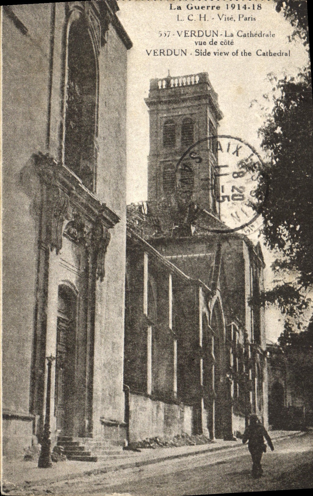 Verdun — Vue de côté de la Cathédrale — L. C. H. - Visé, Paris, n° 557