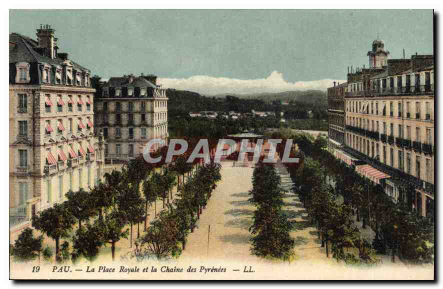 Pau — La Place Royale et la Chaîne des Pyrénées — LL. n°19