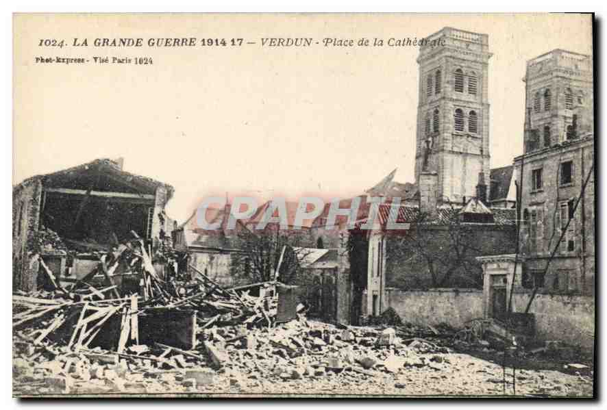 CPA La Grande Guerre 1914 17 Verdun Place de la Cathedrale 