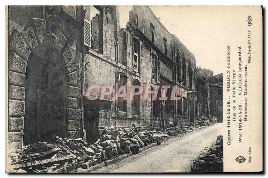 Verdun — Rue de la Belle Vierge bombardée — La Hébé, impr. de Sébastopol, Paris