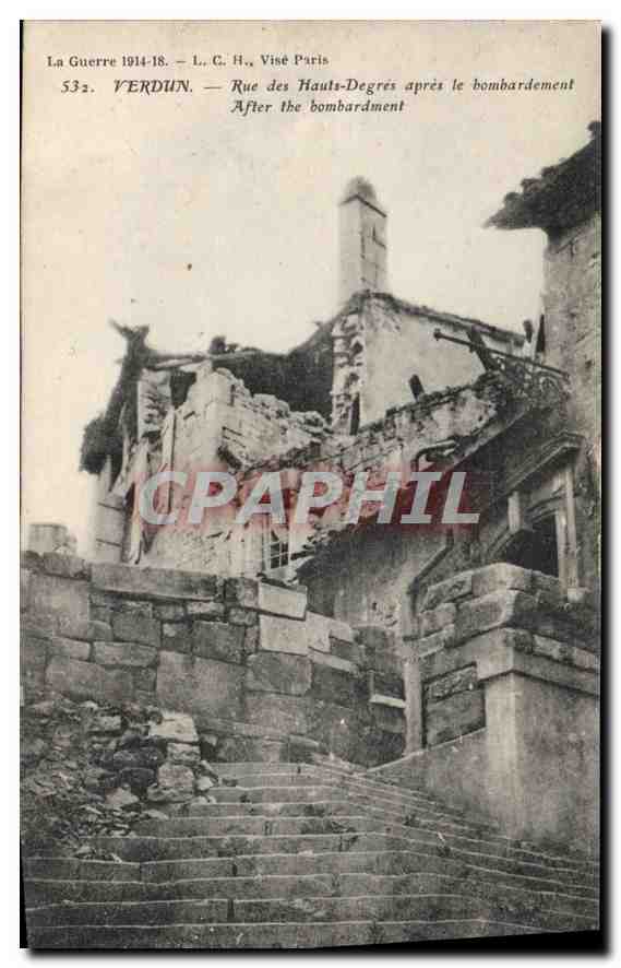 Verdun — Rue des Hauts-Degrés après le bombardement — L. C. H., Visé Paris, n° 532