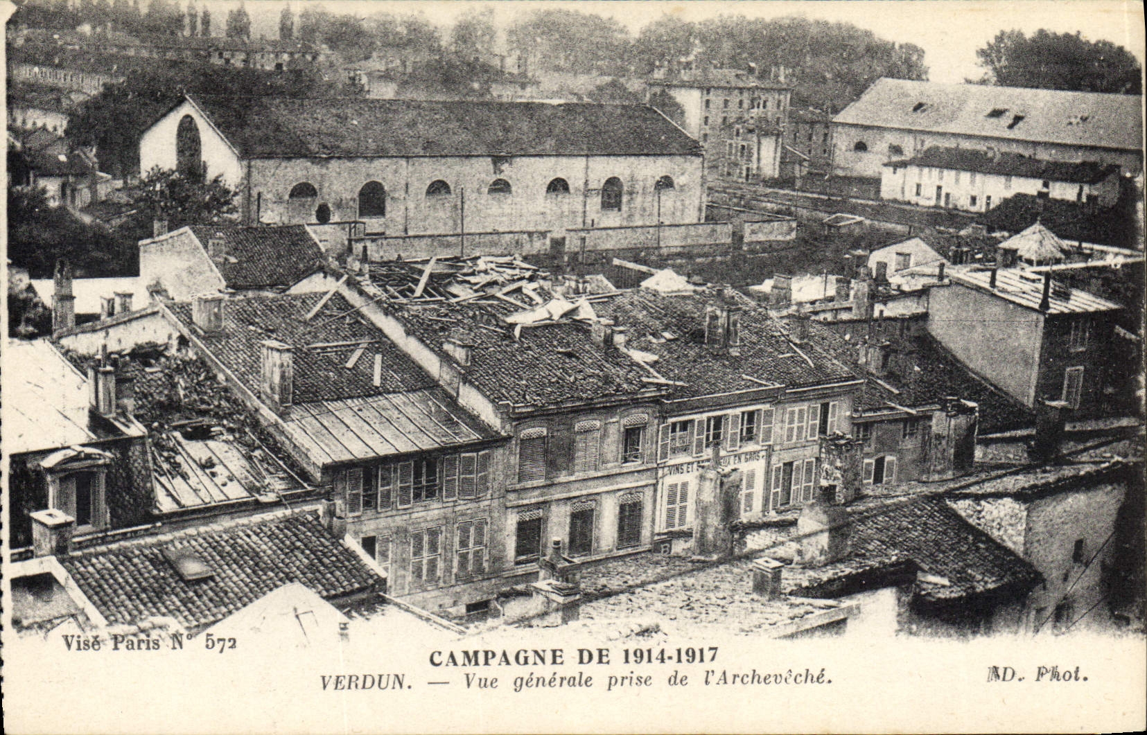 Verdun — Vue générale prise de l'Archevêché — Campagne de 1914-1917