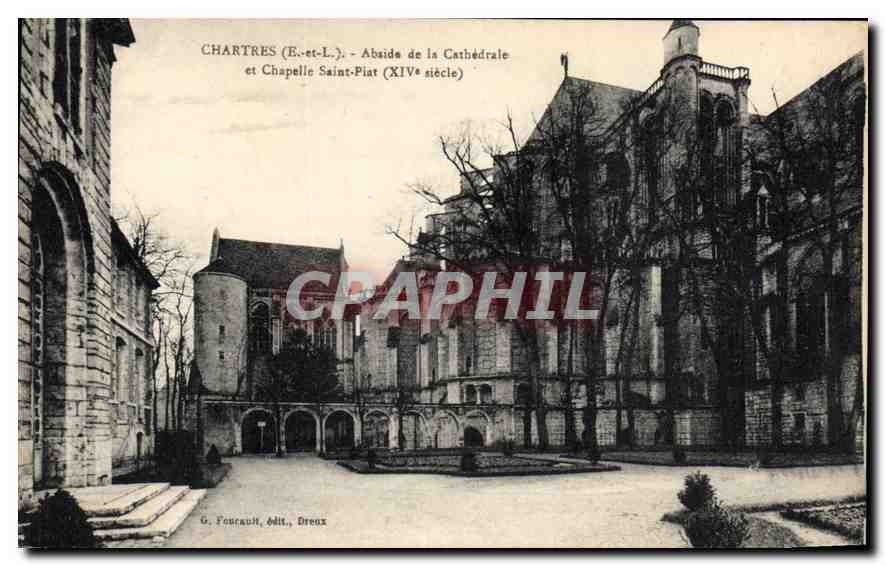 CPA Chartres E et L Abside de la Cathedrale et chapelle Saint Piat XIV siecle 