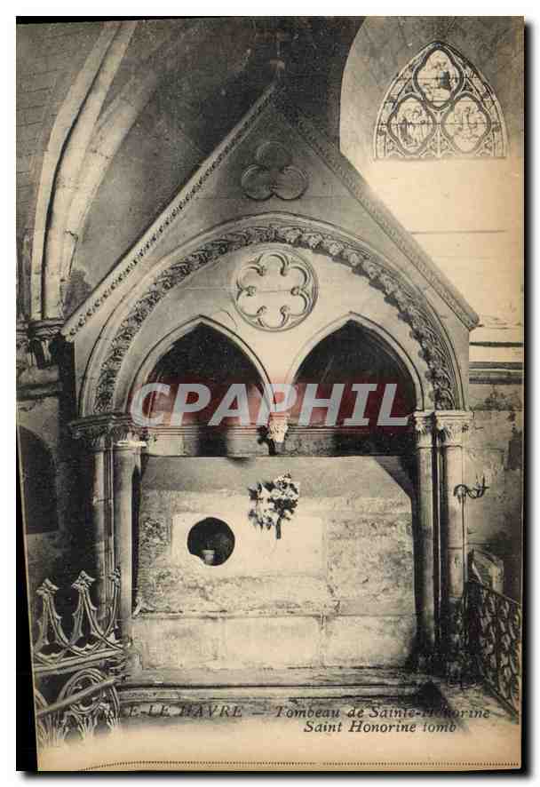 CPA Le Havre Tombeau de Sainte Honorine 