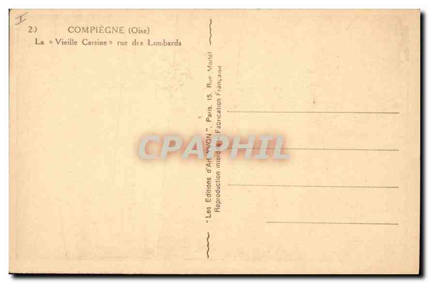 CPA Compiegne Oise La Vieille Cassine rue des Lombards  — Rückseite