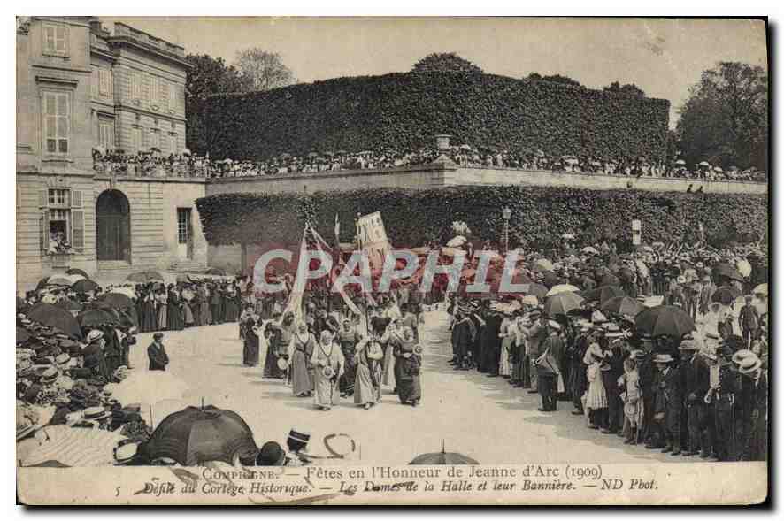 Compiegne — Défilé du Cortège Historique en l'Honneur de Jeanne d'Arc (1909) — ND Pbot.