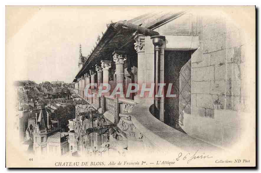 CPA Chateau de Blois Aile de Francois Ier L'Attique 