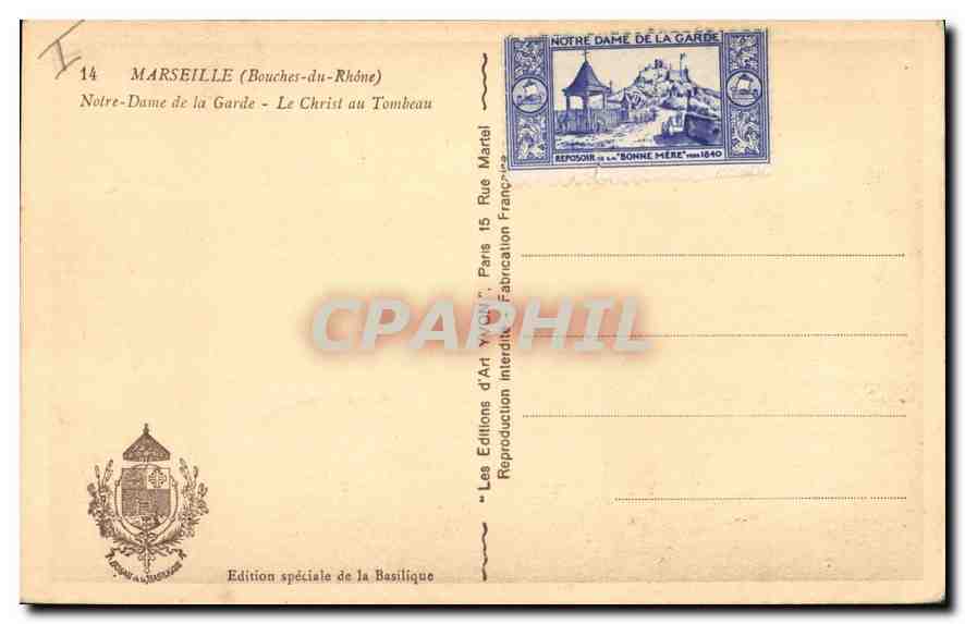 CPA Marseille Bouches du Rhone Notre Dame de la Garde Le Christ au Tombeau  — Rückseite