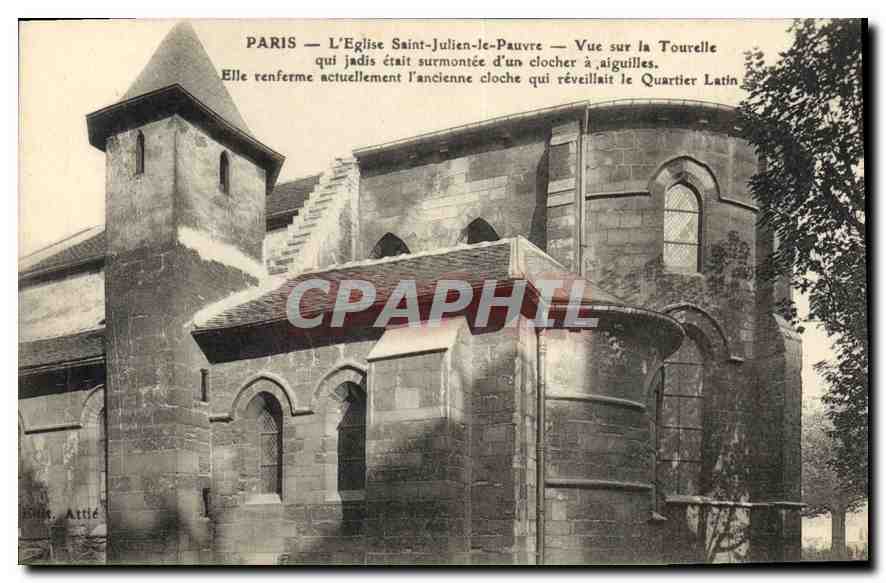 CPA Paris l'Eglise Saint Julien le Pauvre Vue sur la Tourelle qui jadis etait surmontee d'un clocher