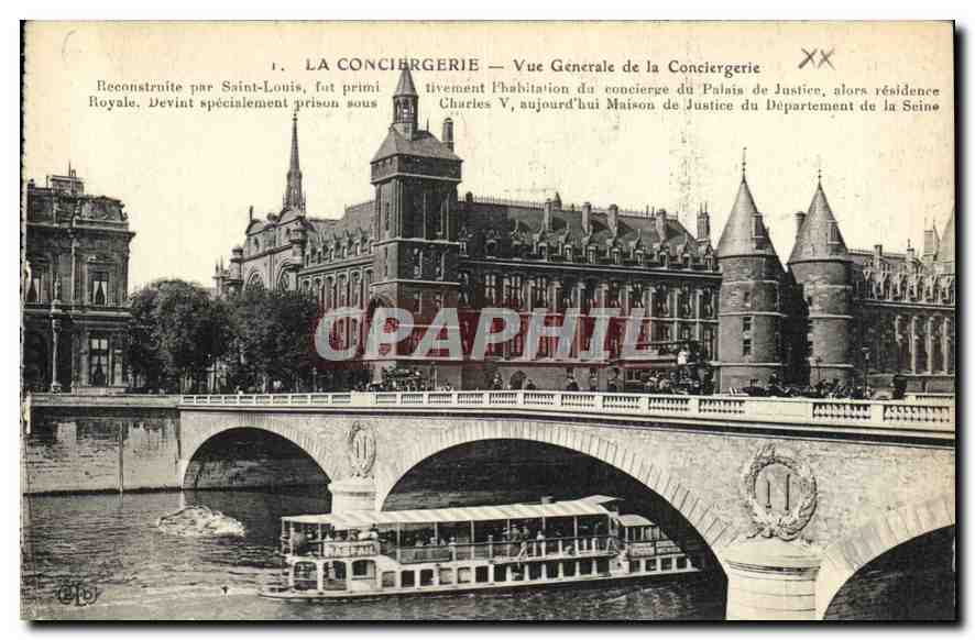 CPA La Conciergerie Vue Generale de la Conciergerie 