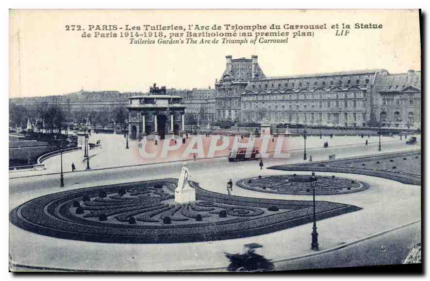 CPA Paris les Tuileries l'Arc de Triomphe du Carrousel et la statue de Paris 1914 1918 par Bartholom