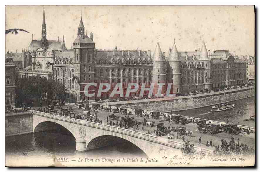 CPA Paris Le Pont du Change et le Palais de Justice 