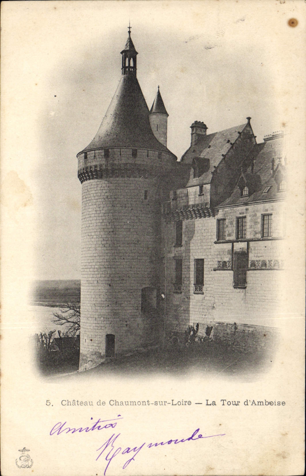 Château de Chaumont-sur-Loire — La Tour d'Amboise — éditeur Amitra Maymonde, n°5