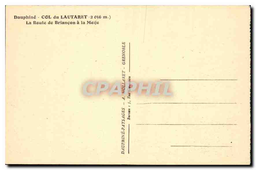 Dauphiné - COL du LAUTARET (2 056 m.) — La Route de Briançon à la Meije — éditeur A. MOLLANET, Grenoble — Reverso
