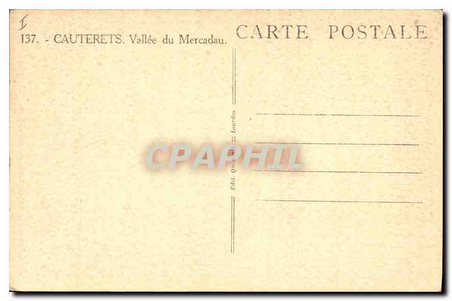 Cauterets - Vallée du Mercadau — Édit. Quillande - Laurides, n° 137 — Verso