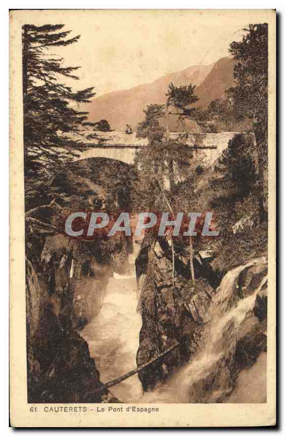 CPA Cauterets Le Pont d'Espagne 