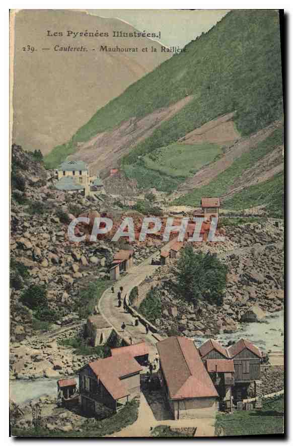 CPA Les Pyrenees Illustrees Cauterets Mauhourat et la Raillere 