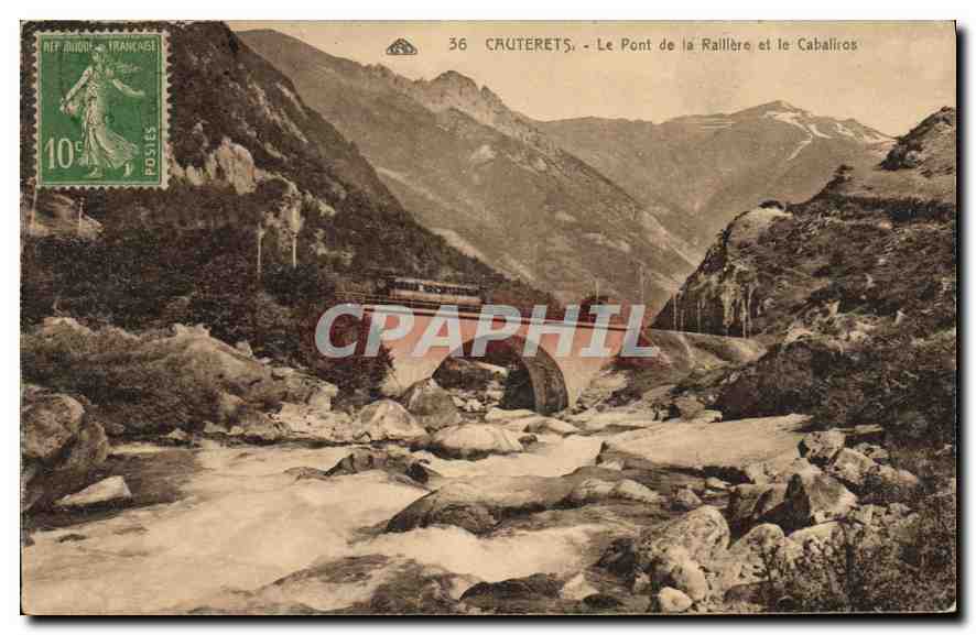 CPA Cauterets Le Pont de la Raillere et le Cabaliros 