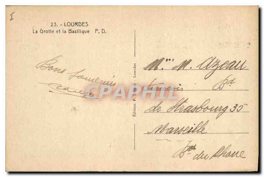 CPA Lourdes La Grotte et la Basilique  — Verso