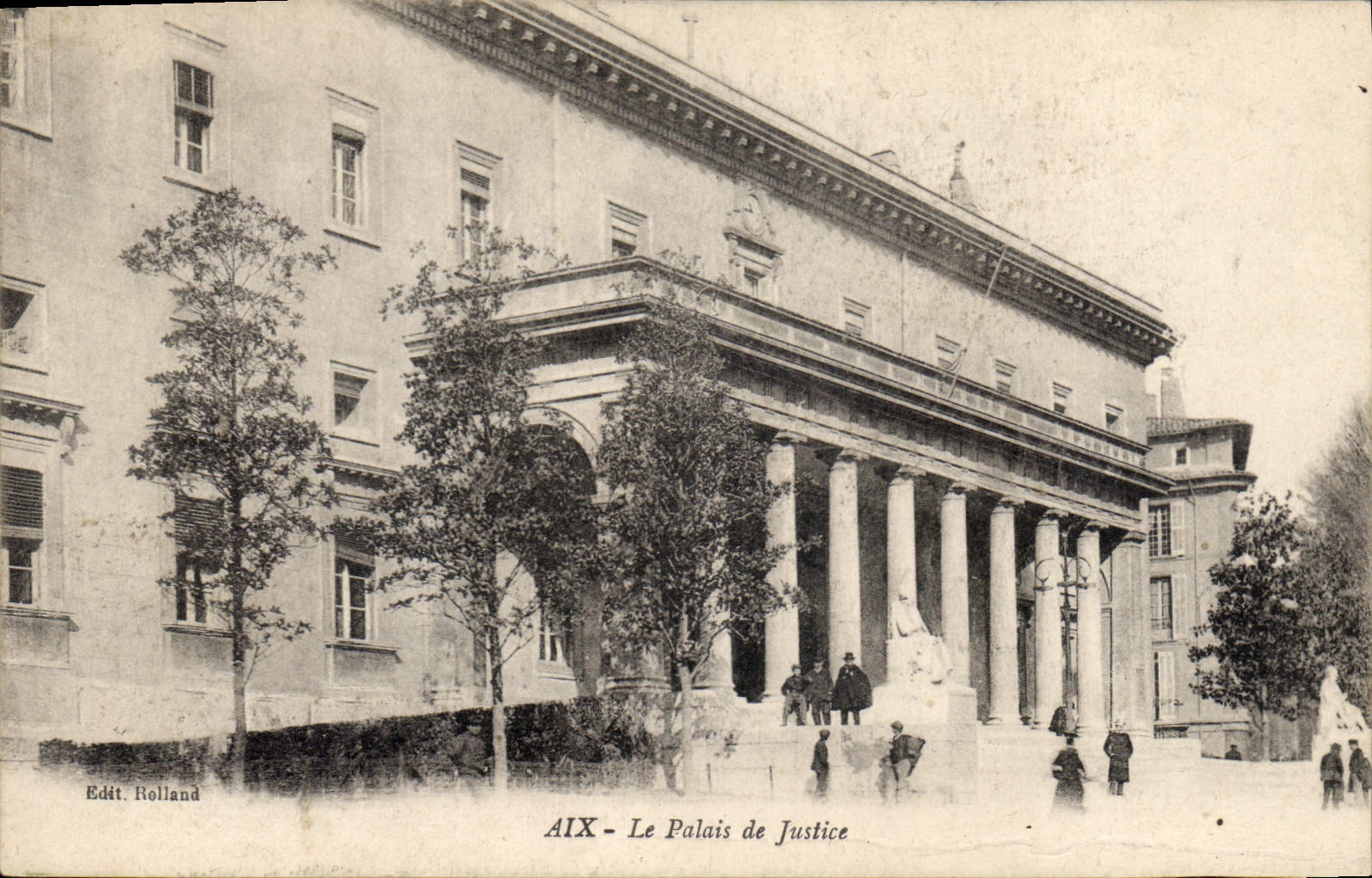 AIX - Das Gerichtsgebäude — Verlag Rolland