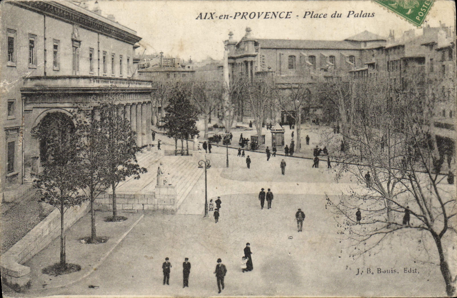 AIX-en-PROVENCE - Place du Palais — J. B. Bouis, Édit.
