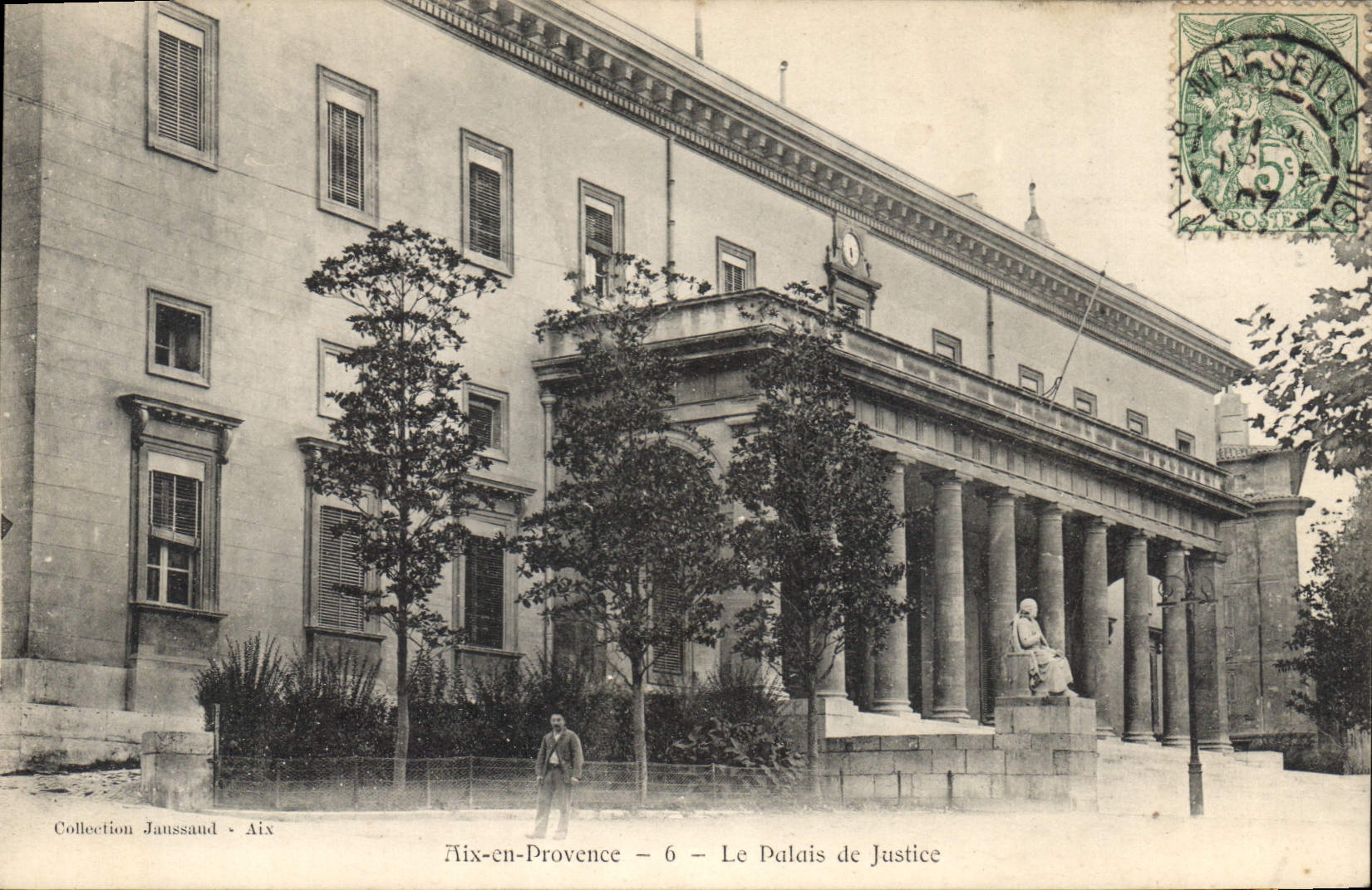 Aix-en-Provence — Ansicht des Palastes der Justiz — Sammlung Jaussaud