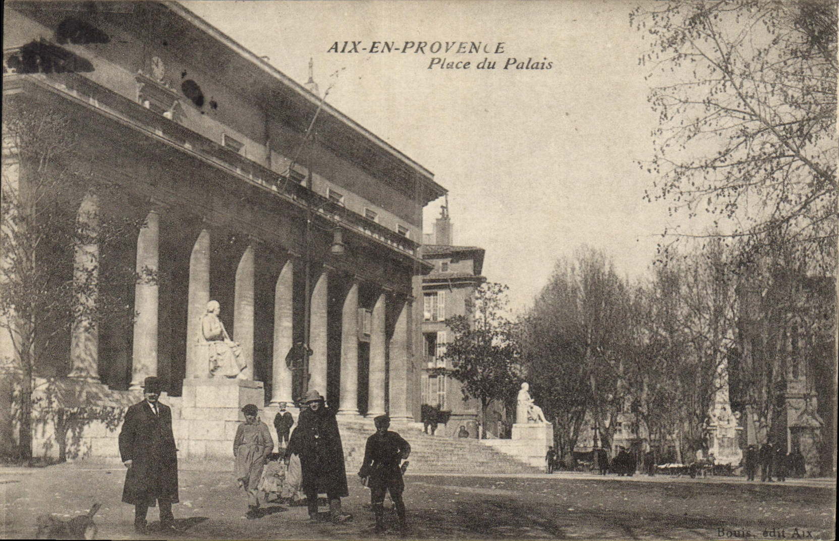 Aix-en-Provence — Place du Palais — Bouis, Verlag Aix