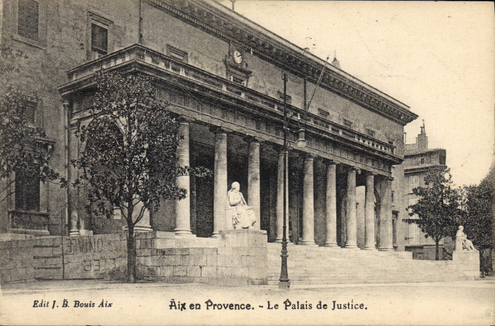 Aix en Provence — Das Palais de Justice — Edit J. B. Bouis Aix