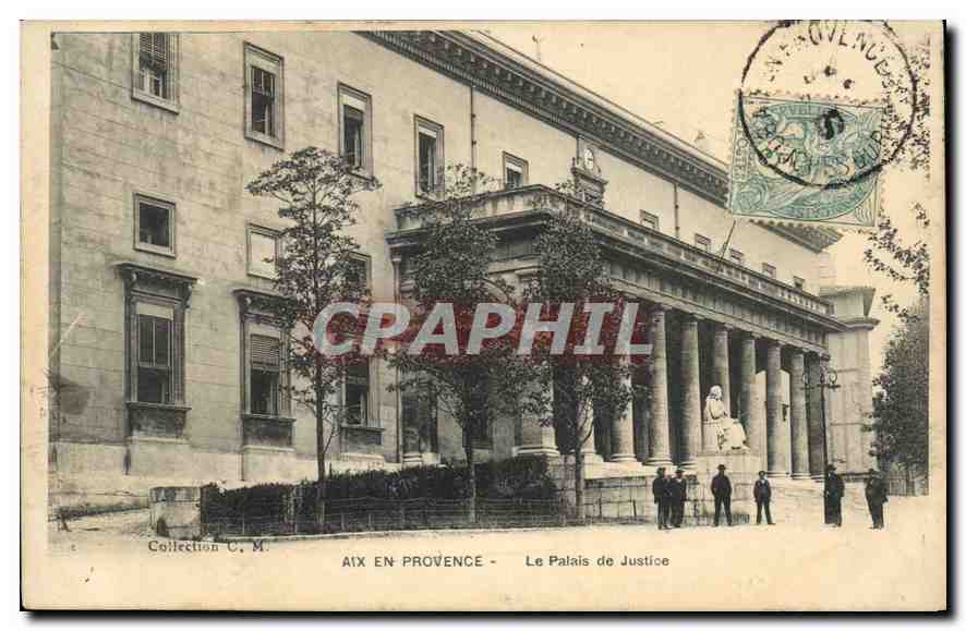 AIX EN PROVENCE - Das Palais de Justice — Sammlung C. M.