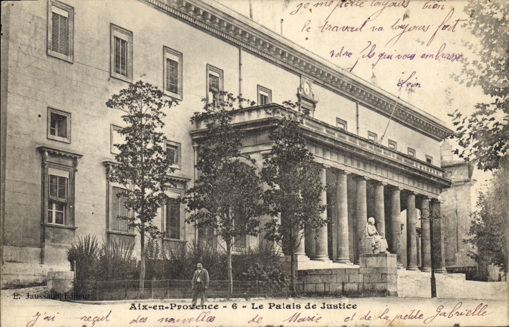 Aix-en-Provence - 6 - Das Justizpalast und die Statue der Kleinen Gabrielle — Verlag E. Jaussaud