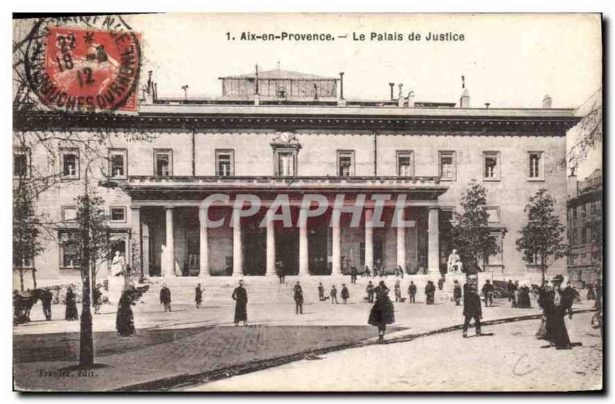 Aix-en-Provence — Le Palais de Justice — Tranter, édit.