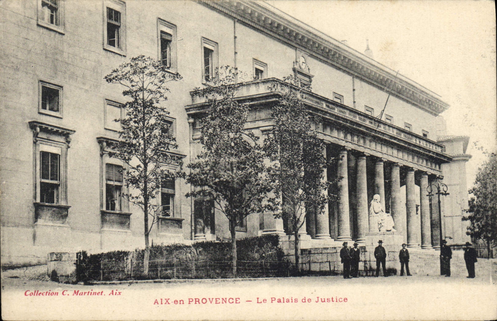 AIX-en PROVENCE — Le Palais de Justice — Collection C. Martinet. Aix