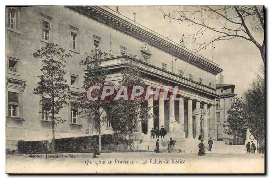 Aix en Provence — Ansicht des Palastes der Gerechtigkeit — Sammlung Faussaud n°172