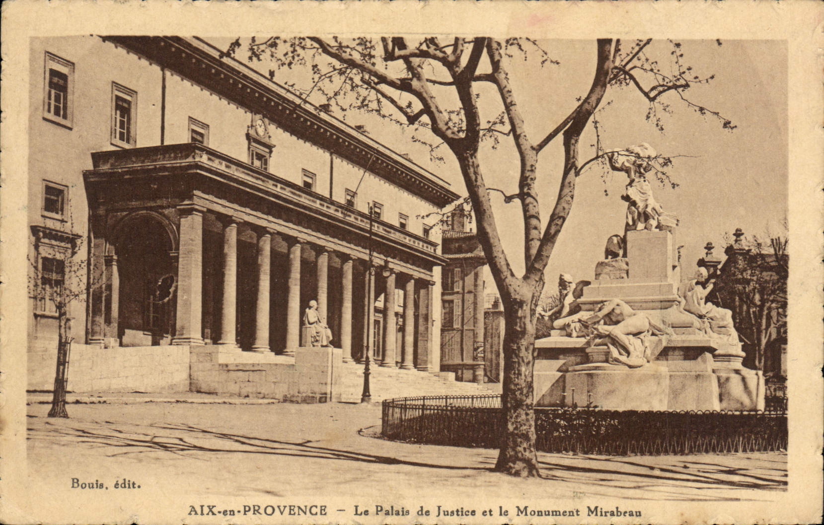 AIX-en-PROVENCE — Das Palast der Justiz und das Denkmal Mirabeau — Bouis, Verlag