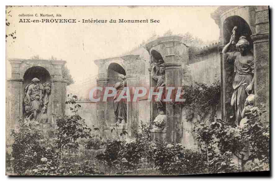 AIX-en-PROVENCE — Intérieur du Monument Sec — collection C. Martinet, Aix