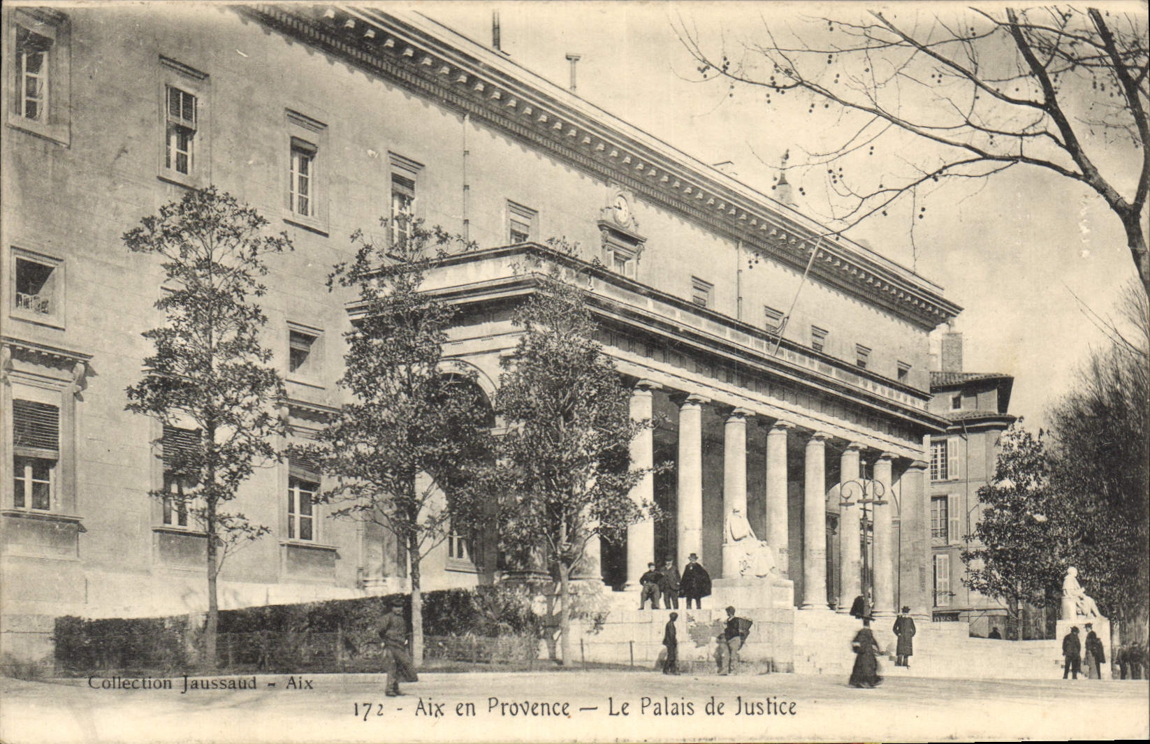 Aix en Provence — Ansicht des Palasts der Gerechtigkeit — Sammlung Jaussaud, n° 172