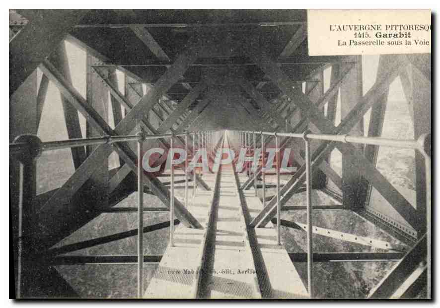 CPA L'Auvergne Pittoresque Garabit La passerelle sous la voie
