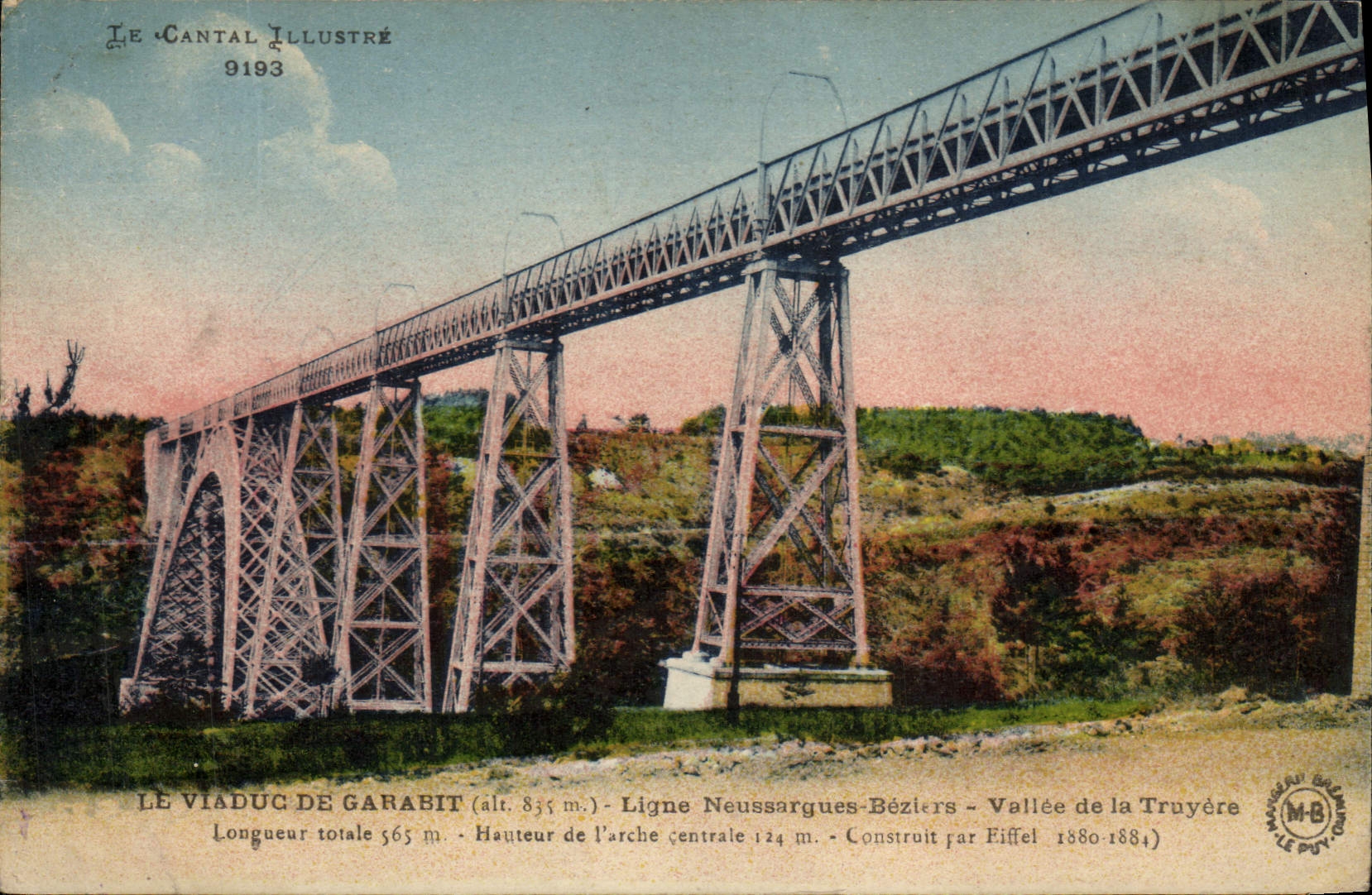 CPA Le Cantal Illustre Le Viaduc de Garabit Ligne Neussargues Beziers Vallee de la Truyere 