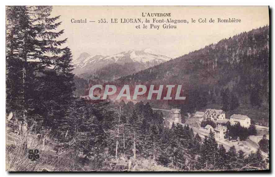 CPA L'Auvergne Le Lioran la Font Alagnon le Col de Rombiere et le Puy Griou 