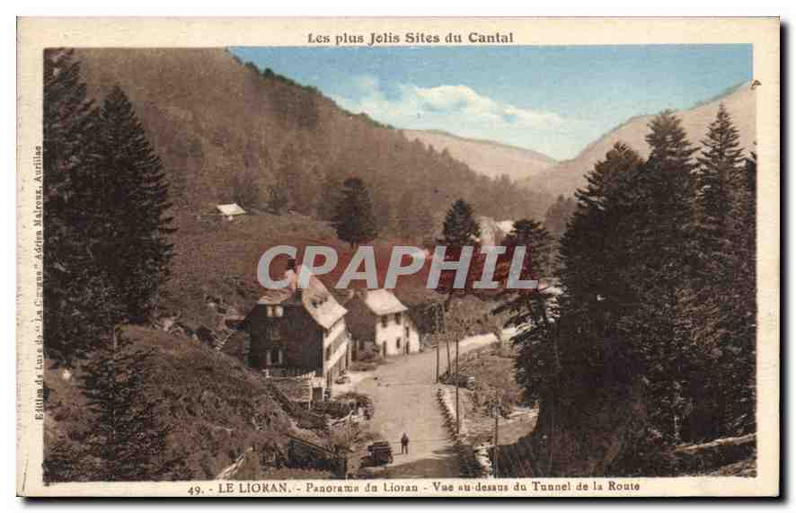 LE LIORAN — Panorama del Lioran — Vista dall'alto del Tunnel della Strada — I Più Belli Siti del Cantal — Edizione di Luce & Les Curieux, Aurillac