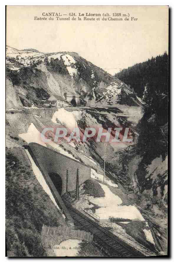 Cantal — Le Lioran (alt. 1368 m.) — Entrée du Tunnel de la Route et du Chemin de Fer — éd. A. Allard