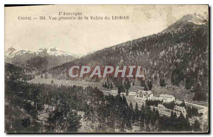 CPA L'Auvergne Cantal Vue generale de la Vallee du Lioran 