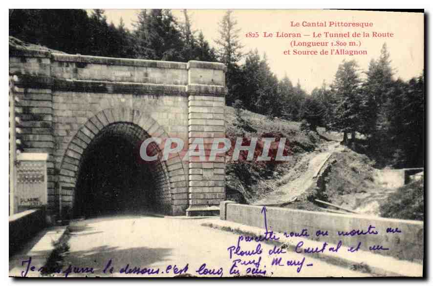 CPA Le Cantal Pittoresque Le Lioran Le Tunnel de la Route et Source de l'Allagnon 