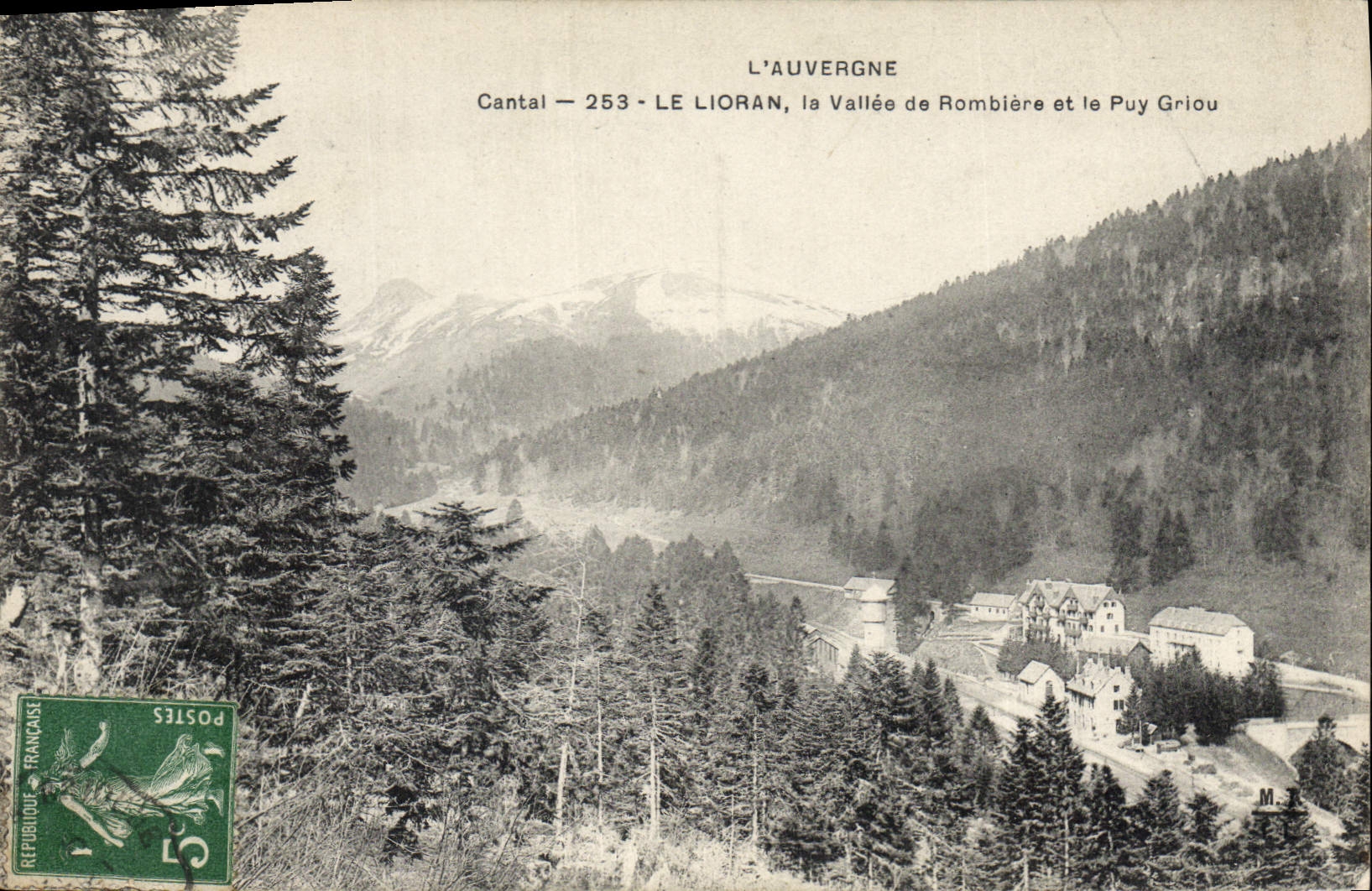 CPA L'Auvergne Cantal Le Lioran la Vallee de Rombiere et le Puy Griou 